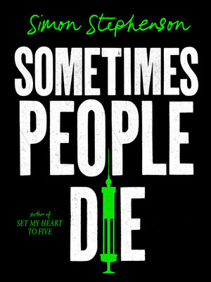 cover image of Sometimes People Die